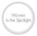 Women in the Spotlight